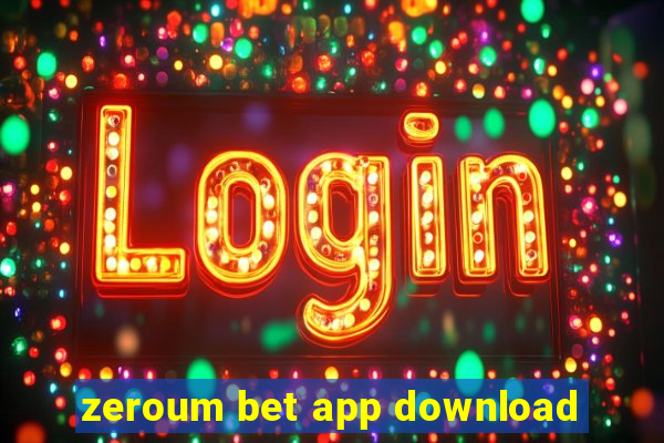 zeroum bet app download